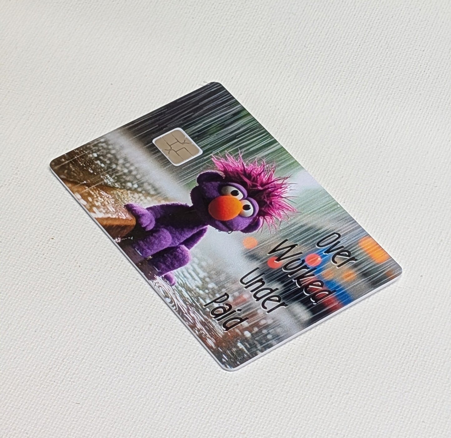 Caught in the Rain Over Worked Under Paid Credit/Debit Card Sticker, Skin, Cover