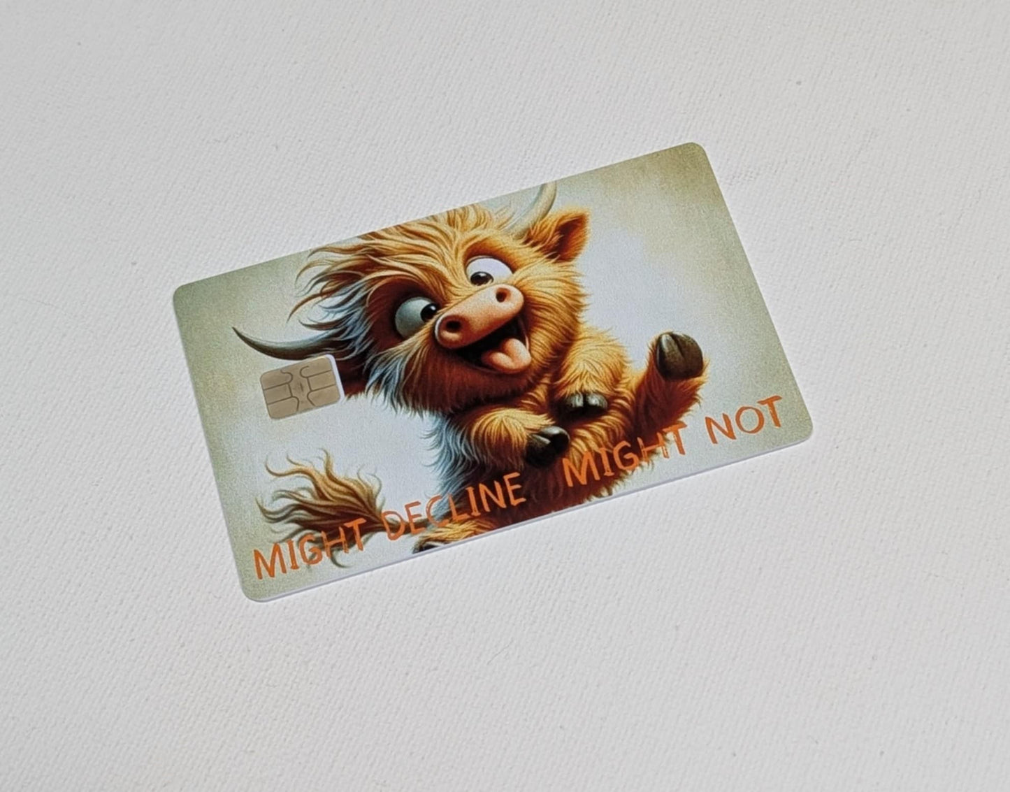 Mini Split Might Decline Might Not Credit/Debit Card Sticker, Skin, Cover