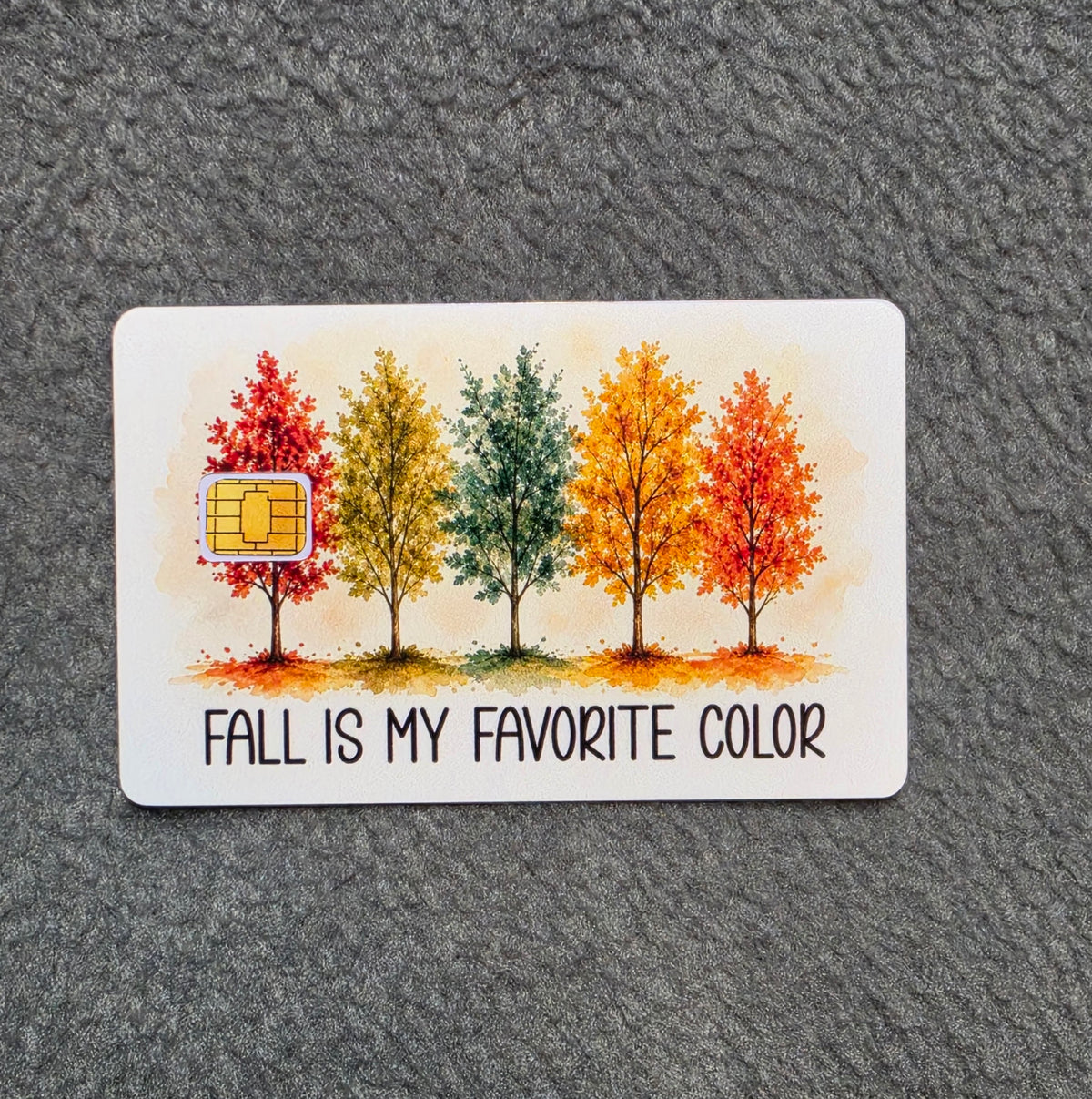 Fall is my Favorite Season #140 Card Protector Sticker, Overlay, Decorative Only