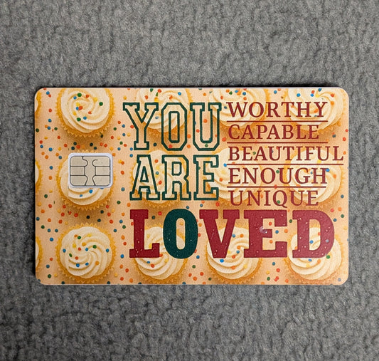 You are Loved #153 Card Protector Sticker, Overlay, Decorative Only