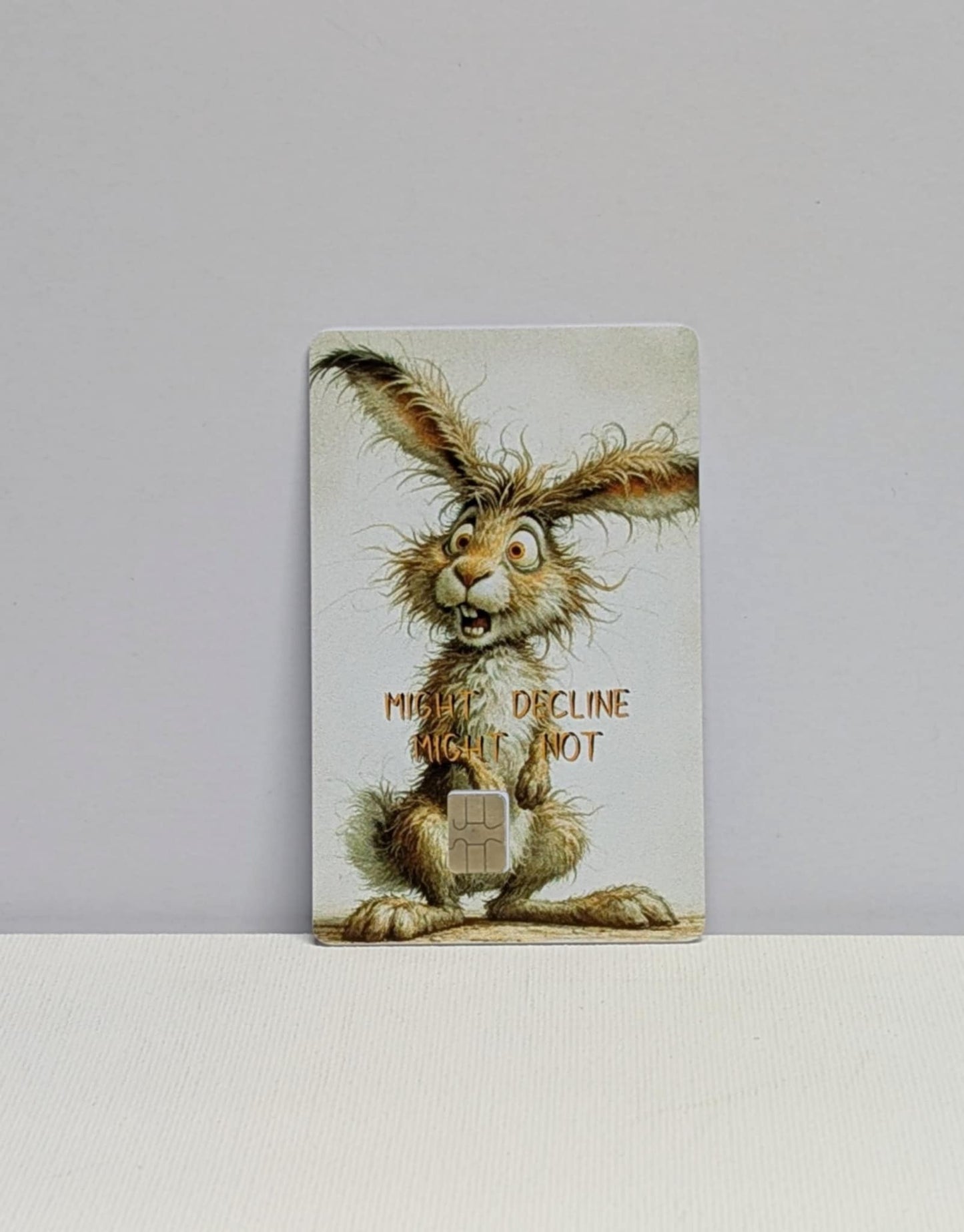 Stressed Rabbit Might Decline Might Not Credit/Debit Card Sticker, Skin, Cover
