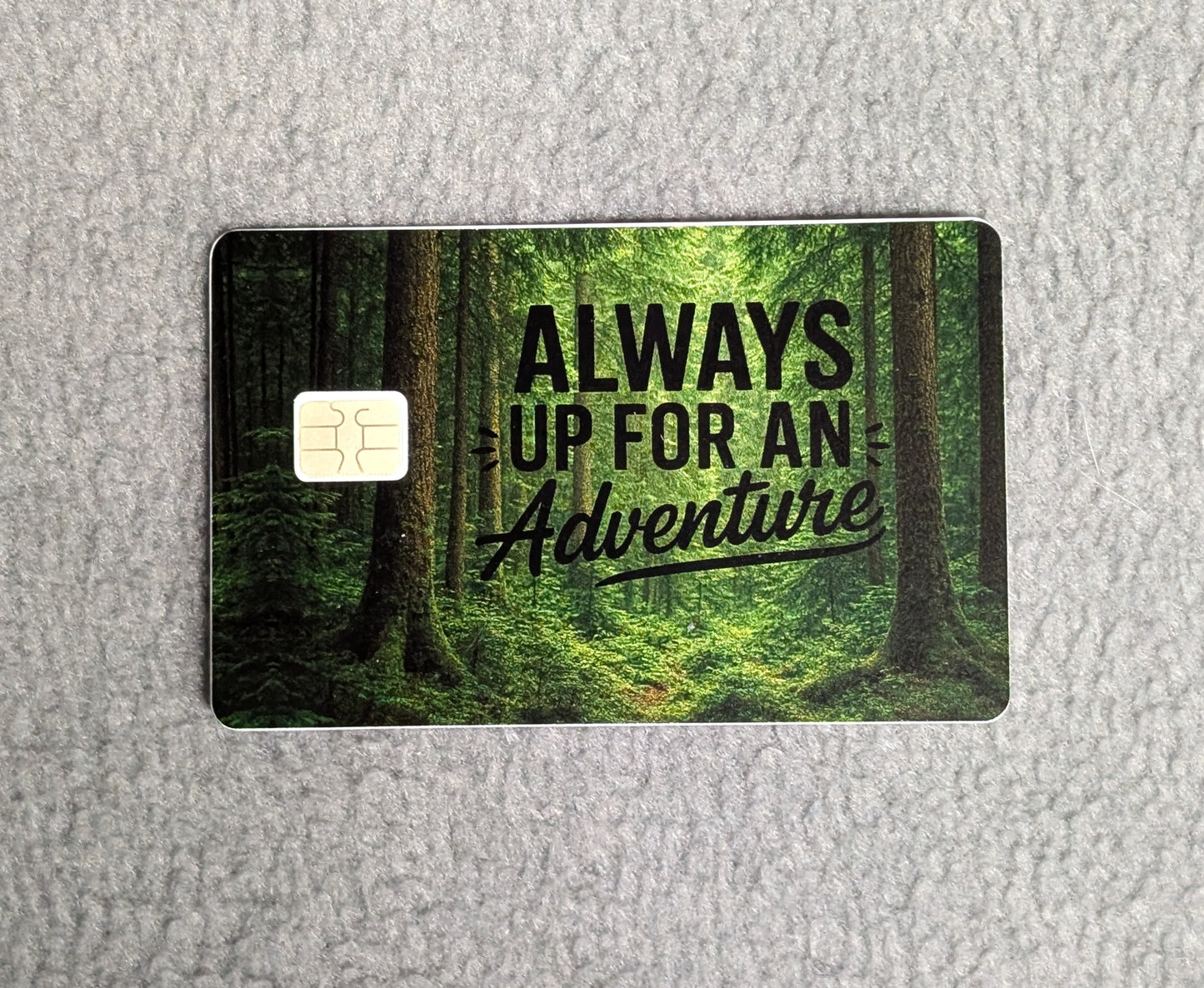 Always up for an Adventure #328 Card Protector Sticker, Overlay, Decorative Only