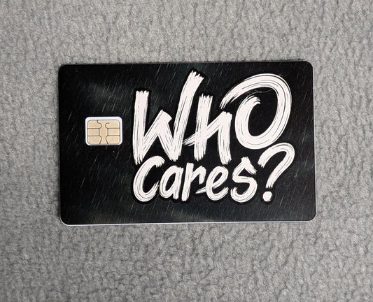 Who Cares #336 Card Protector Sticker, Overlay, Decorative Only