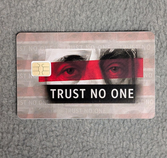 Trust No One #343 Card Protector Sticker, Overlay, Decorative Only