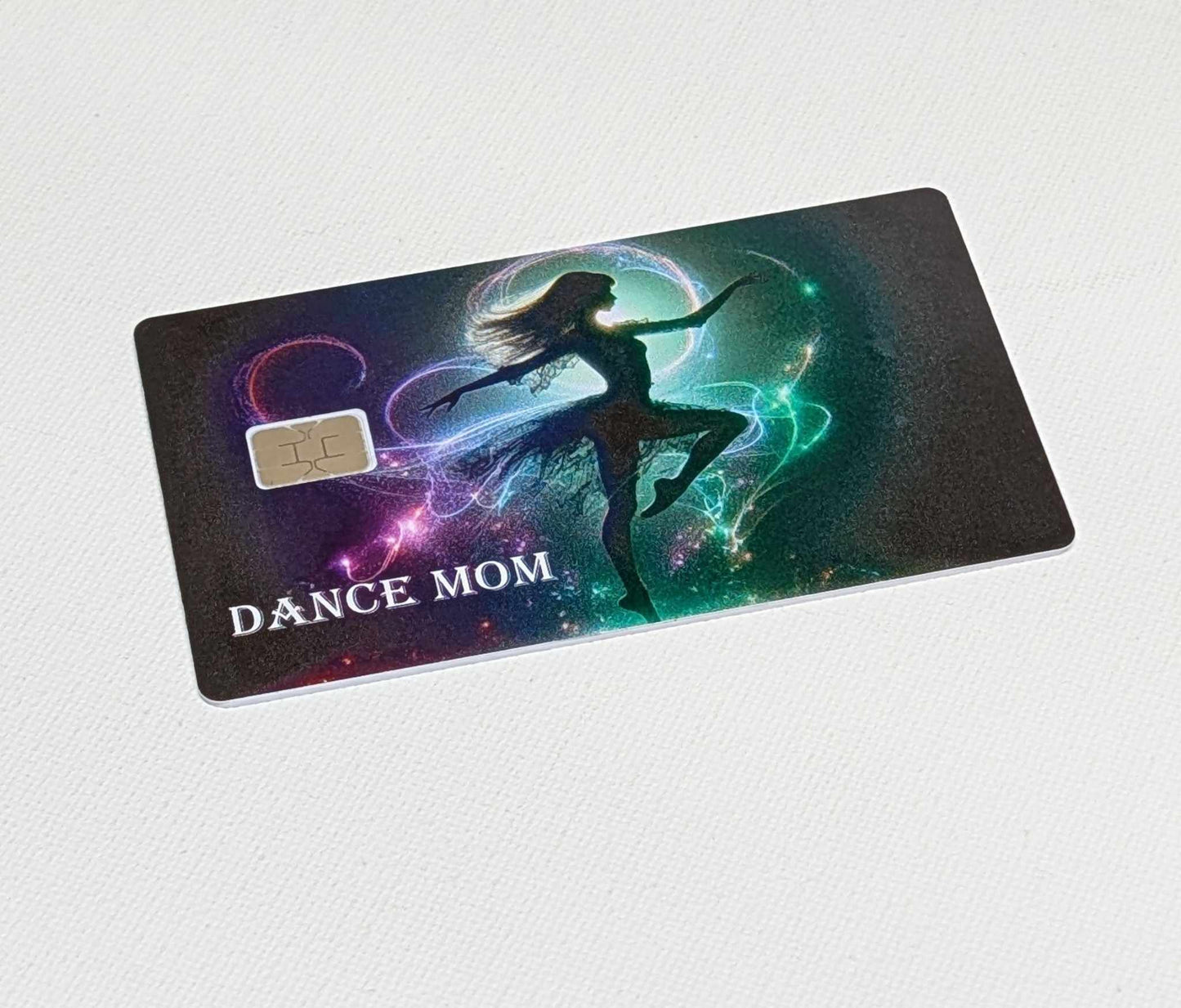 Dance Mom Credit/Debit Card Sticker, Skin, Cover