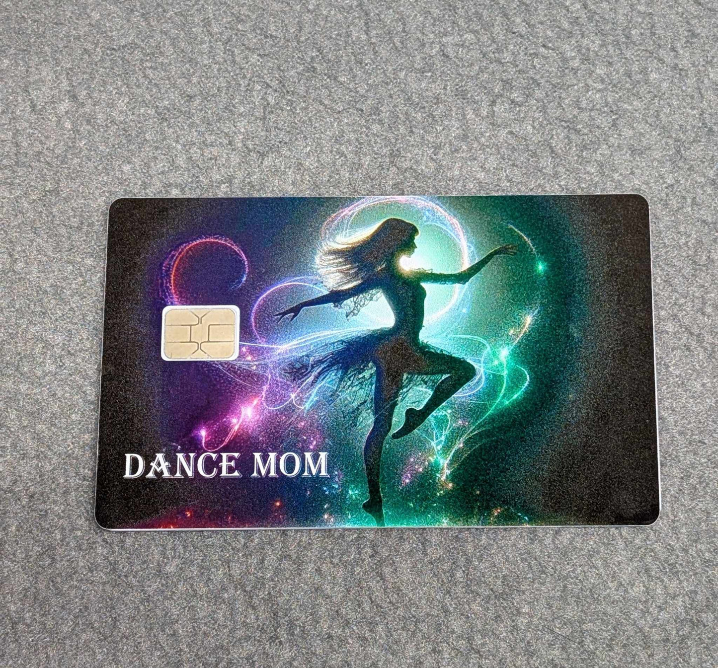 Dance Mom Credit/Debit Card Sticker, Skin, Cover