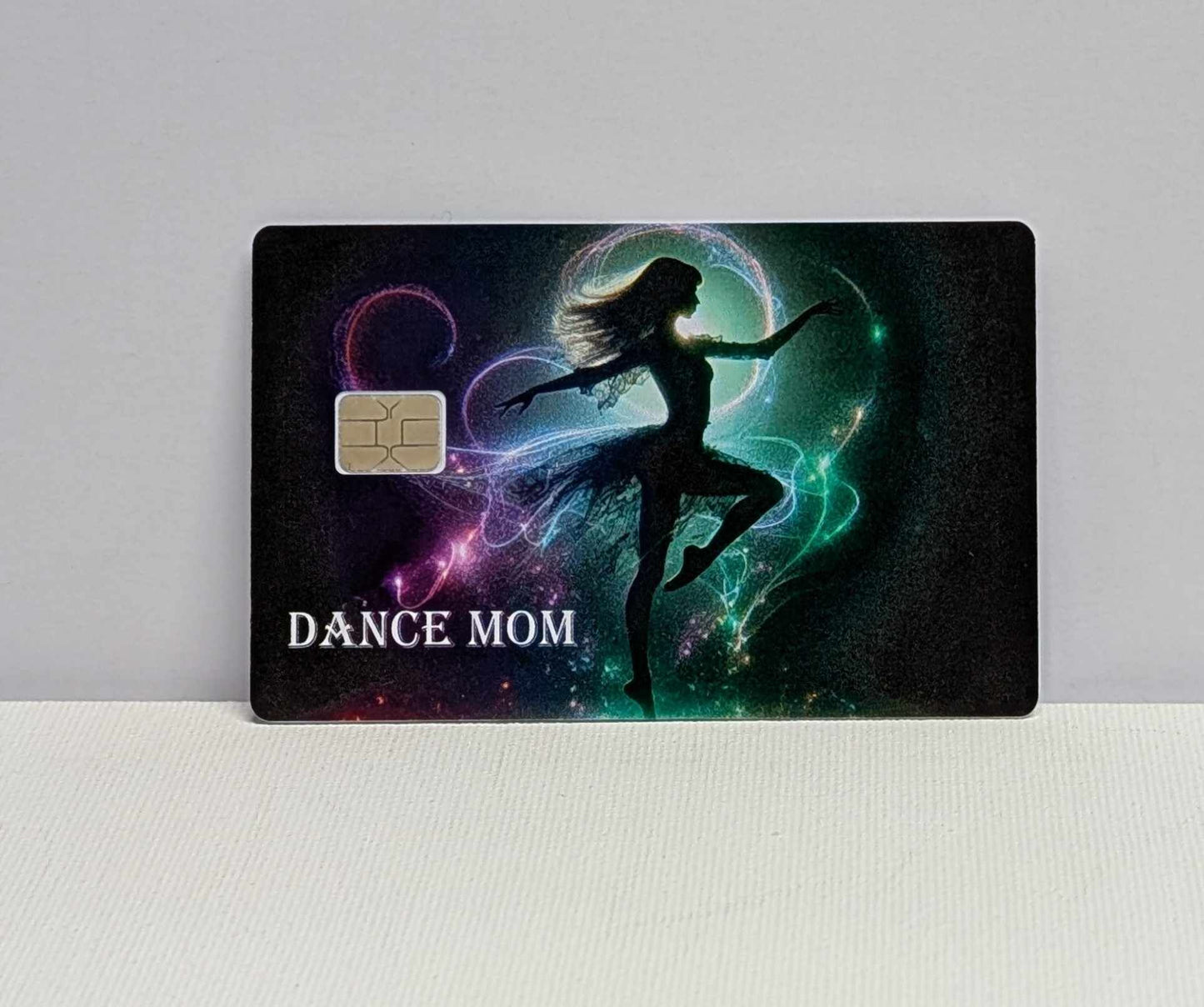 Dance Mom Credit/Debit Card Sticker, Skin, Cover
