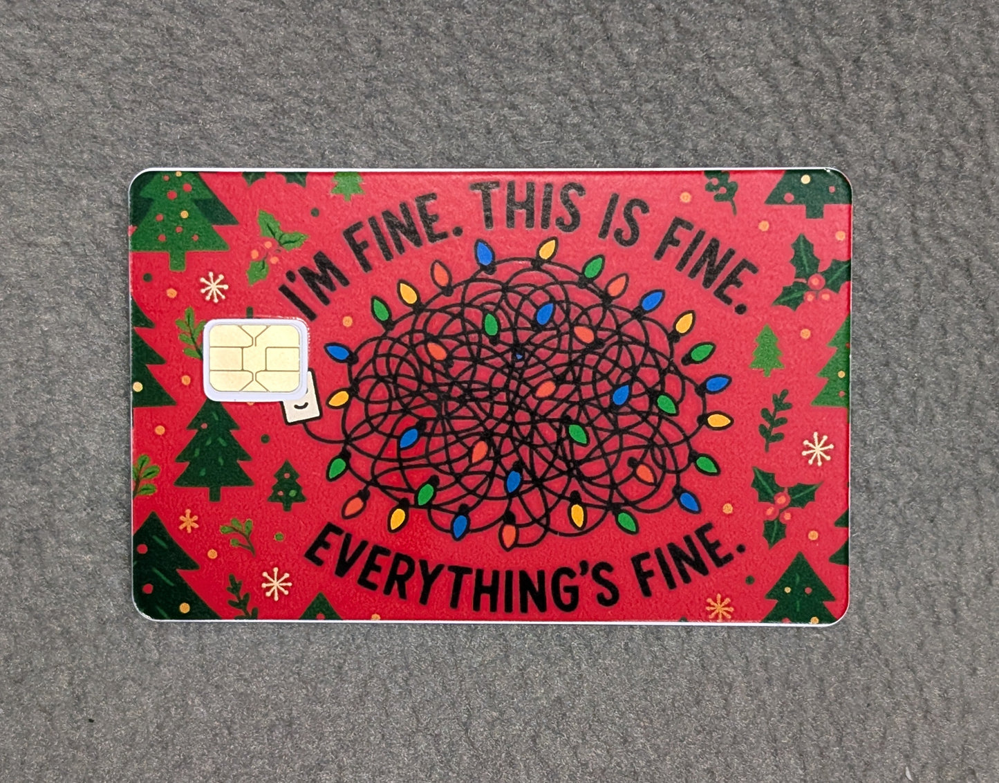 Everything is Fine #61 Credit/Debit Card Sticker, Skin, Cover