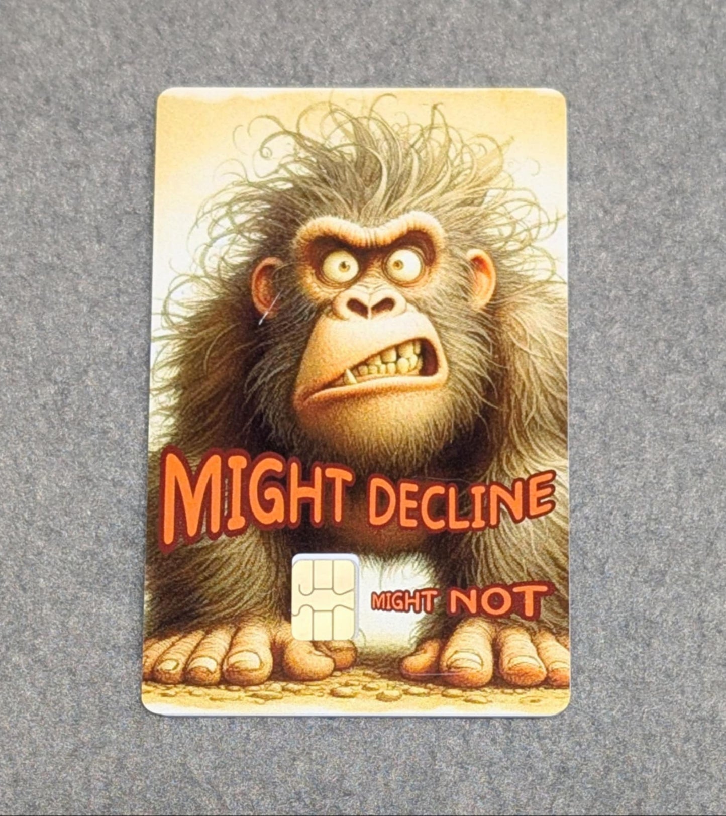 Lou Might Decline Might Not Credit/Debit Card Sticker, Skin, Cover