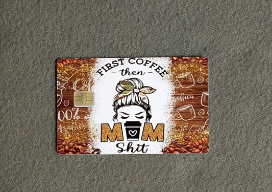 Coffee First Credit/Debit Card Sticker, Skin, Cover