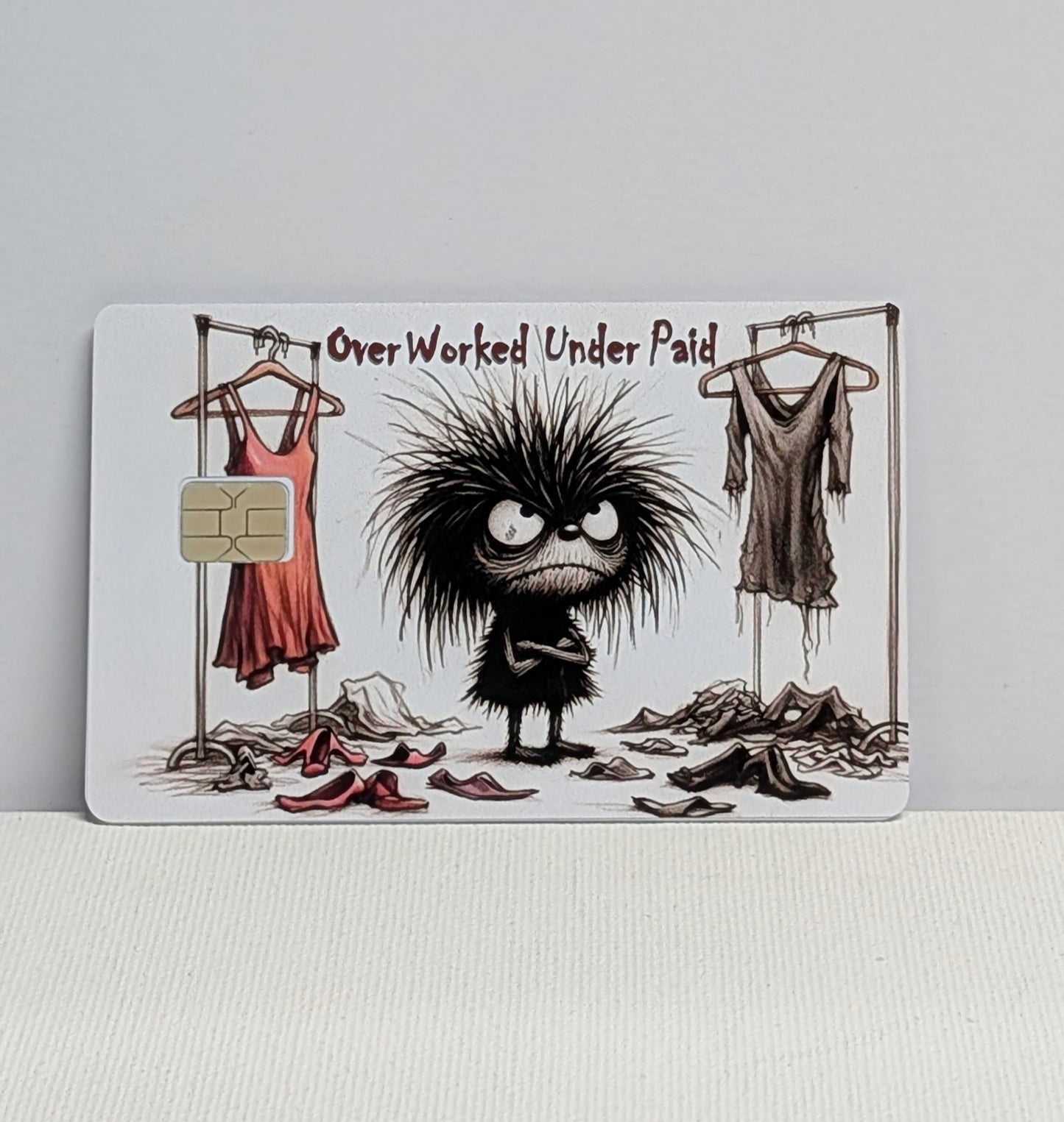 Grunge Over Worked Under Paid Credit/Debit Card Sticker, Skin, Cover