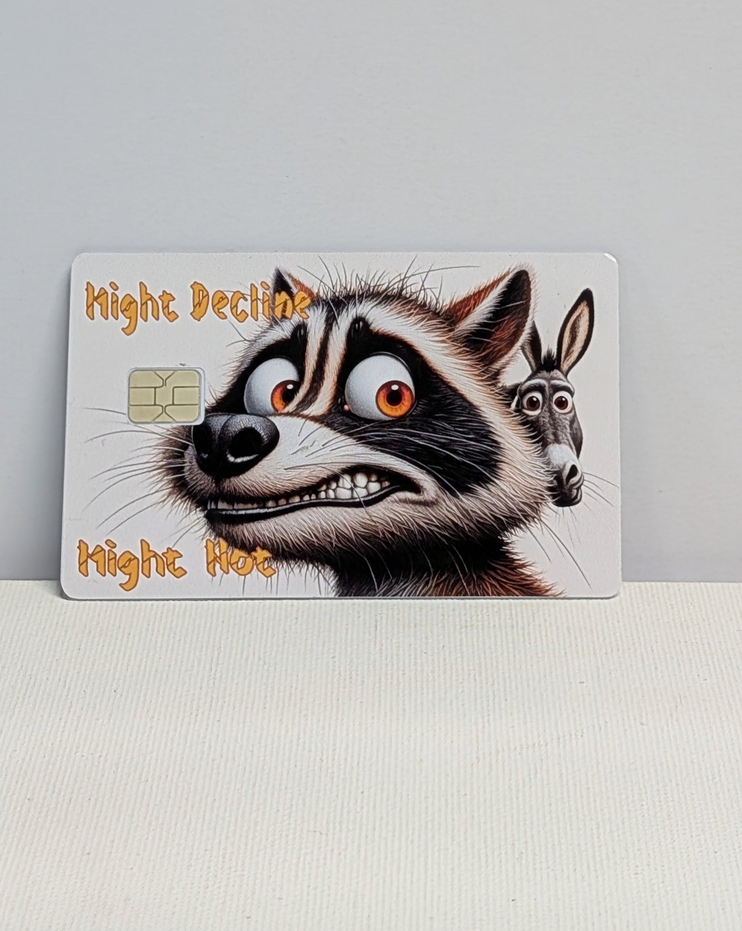 What Donkey Might Decline Might Not Credit/Debit Card Sticker, Skin, Cover