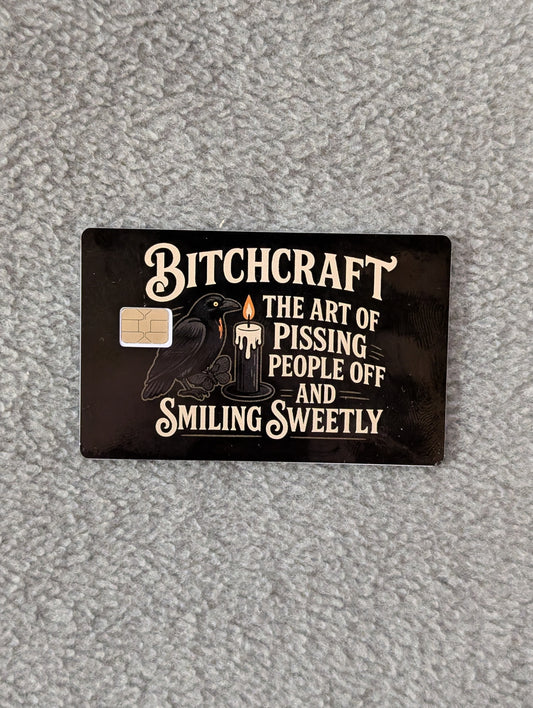 Bitchcraft Credit/Debit Card Sticker, Skin, Cover