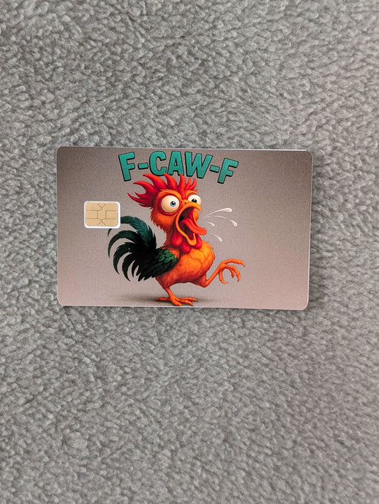 F-Caw-F Credit/Debit Card Sticker, Skin, Cover