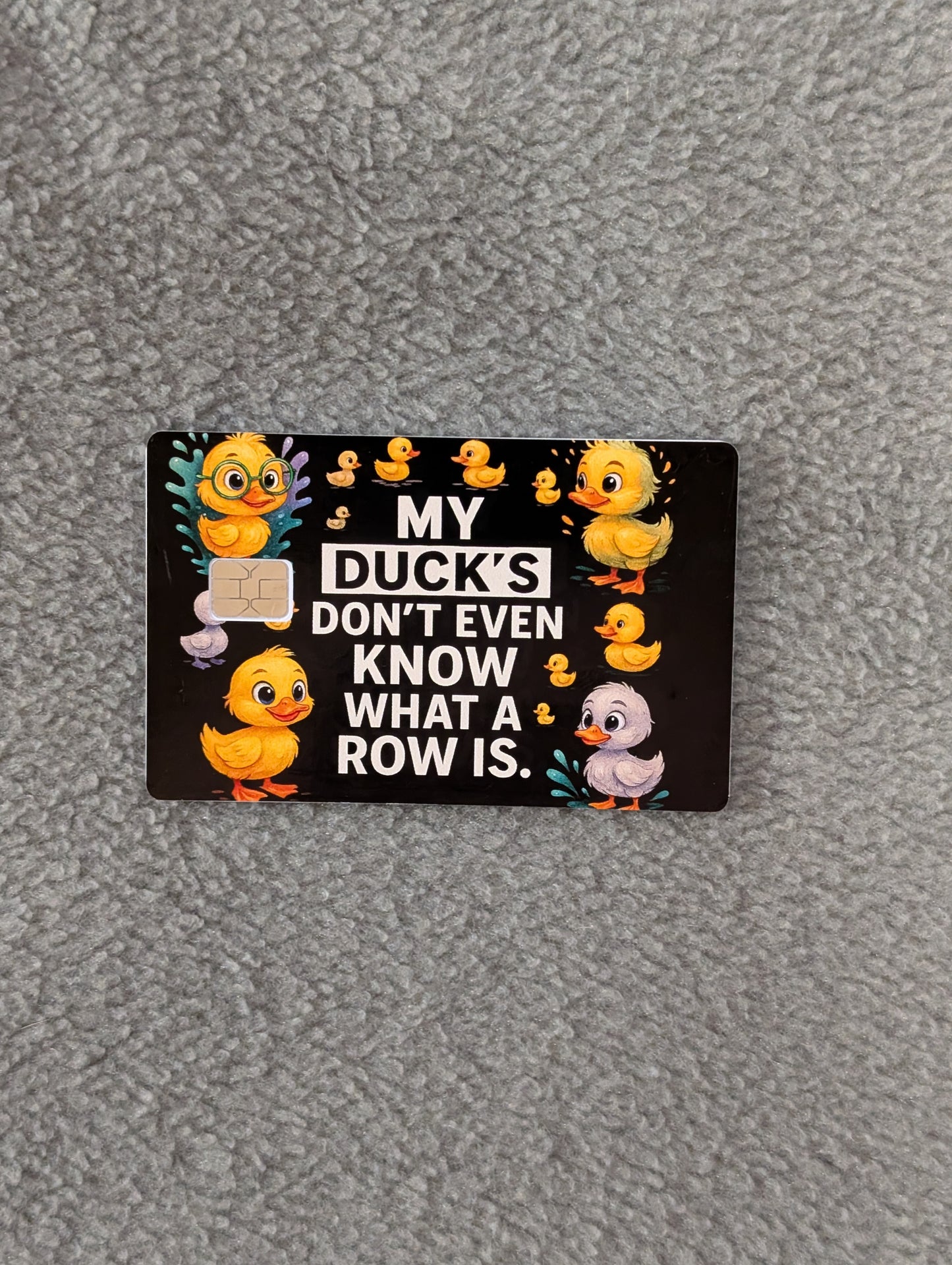 My Ducks Credit/Debit Card Sticker, Skin, Cover