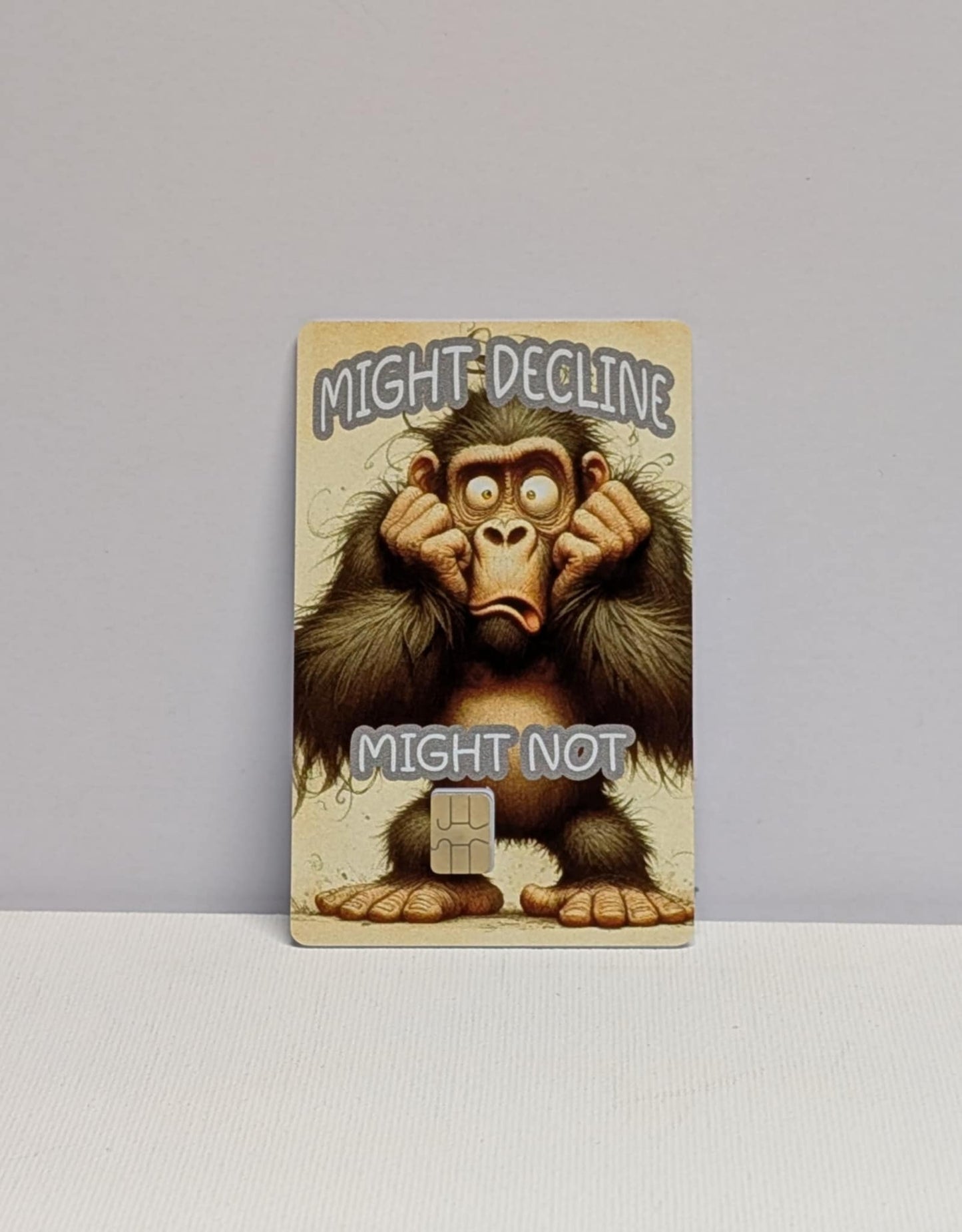 Scared Congo Might Decline Might Not Credit/Debit Card Sticker, Skin, Cover